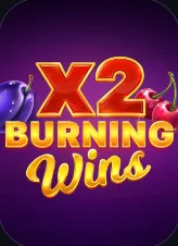 X2 Burning Wins